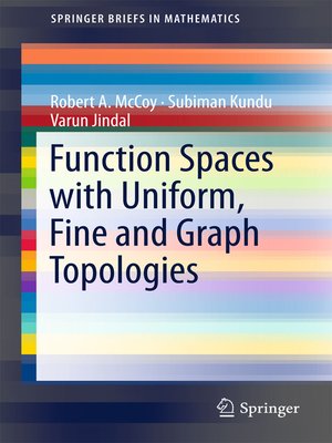 cover image of Function Spaces with Uniform, Fine and Graph Topologies